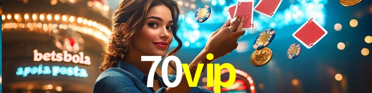 Bonus Features 70vip
