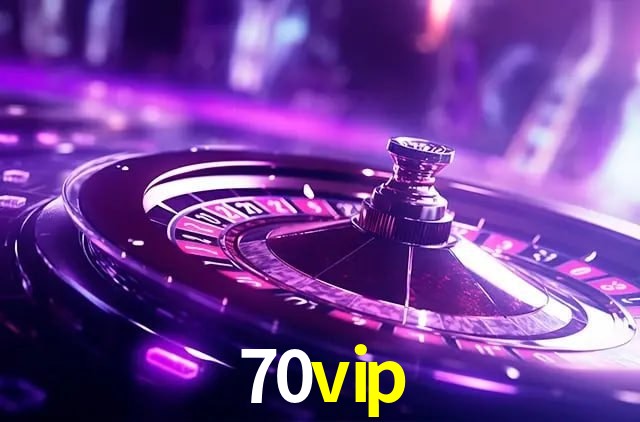 Bônus de Boas-vindas 70vip